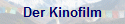 Der Kinofilm