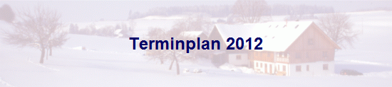 Terminplan 2012