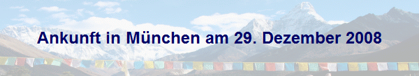 Ankunft in Mnchen am 29. Dezember 2008