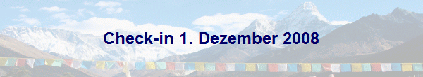 Check-in 1. Dezember 2008