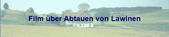 Film ber Abtauen von Lawinen